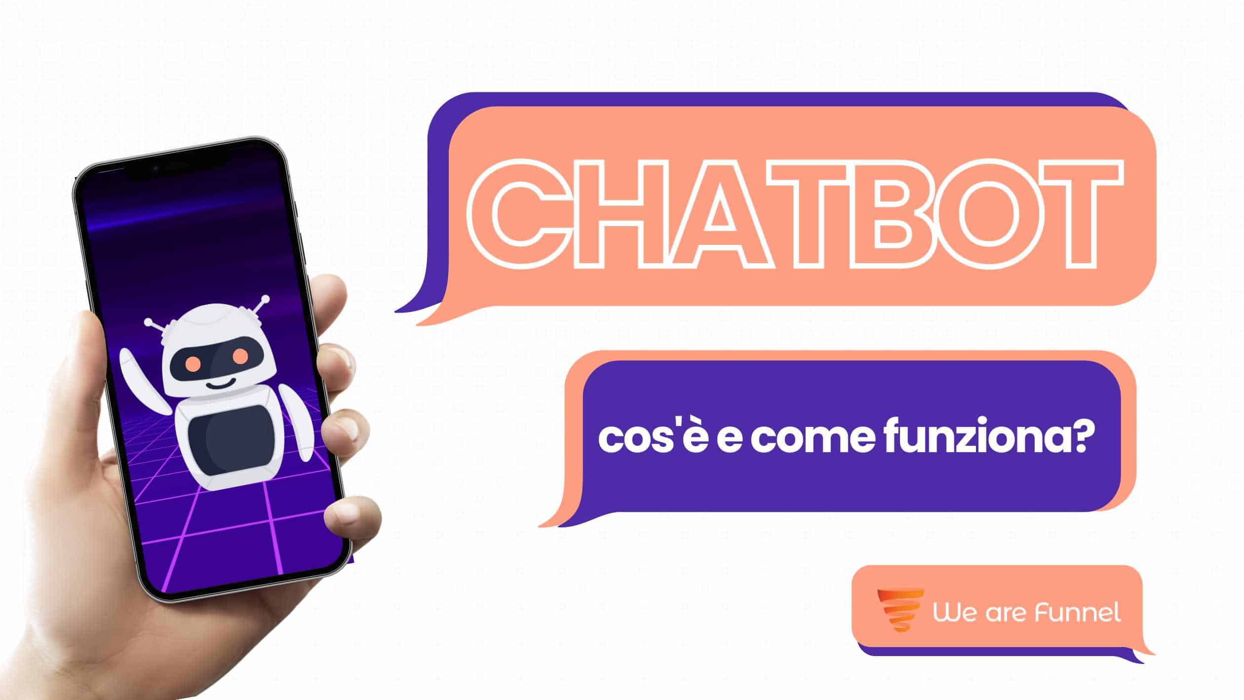 Chatbot: cos'è e come funziona