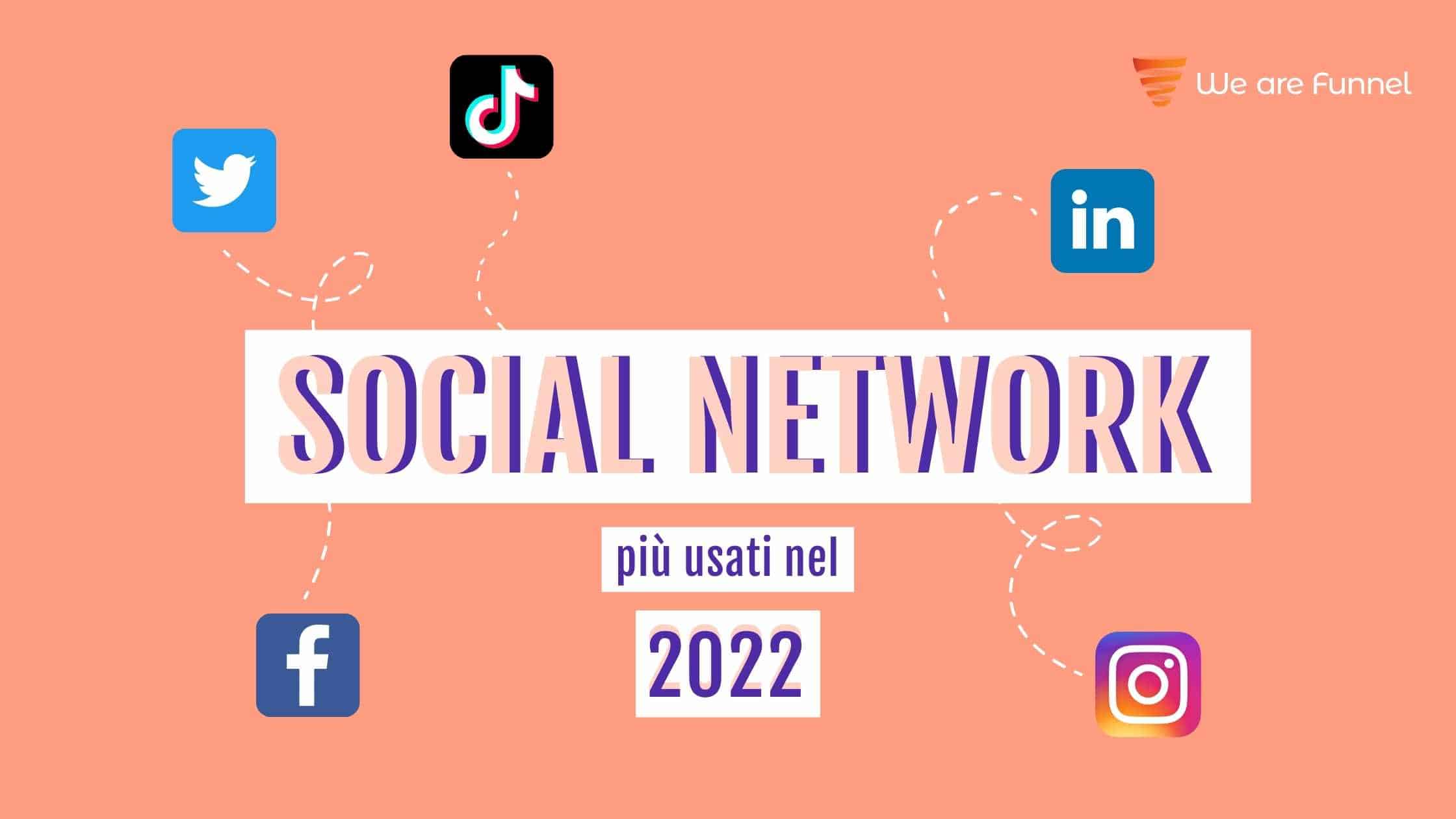 Social Network più usati nel 2022