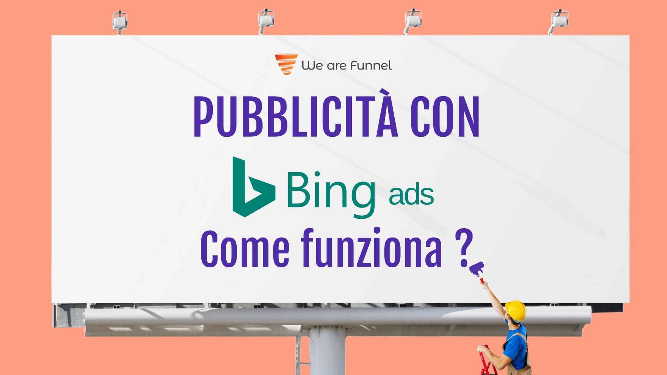 Pubblicità con Bing Ads come funziona?