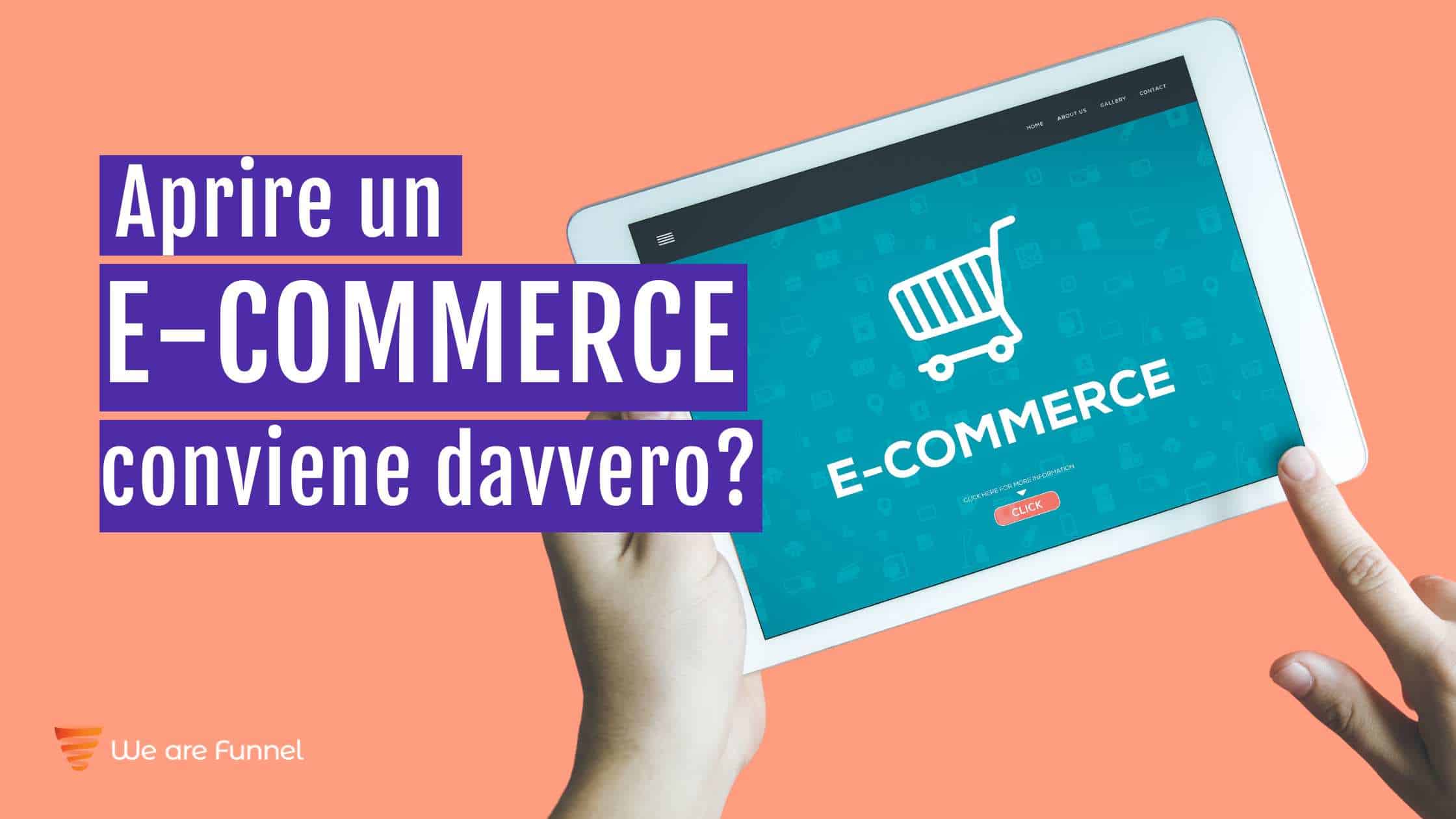 Aprire un e-commerce conviene davvero?